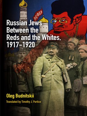 cover image of Russian Jews Between the Reds and the Whites, 1917-1920